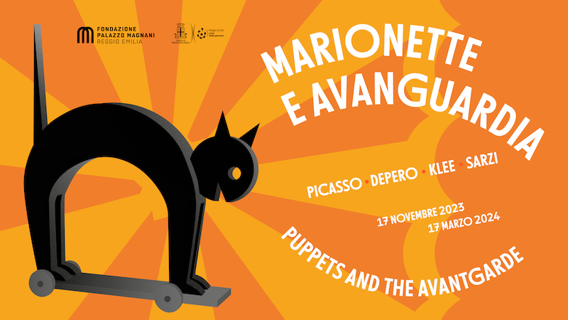 Puppets and the Avantgarde — Palazzo Magnani exhibition